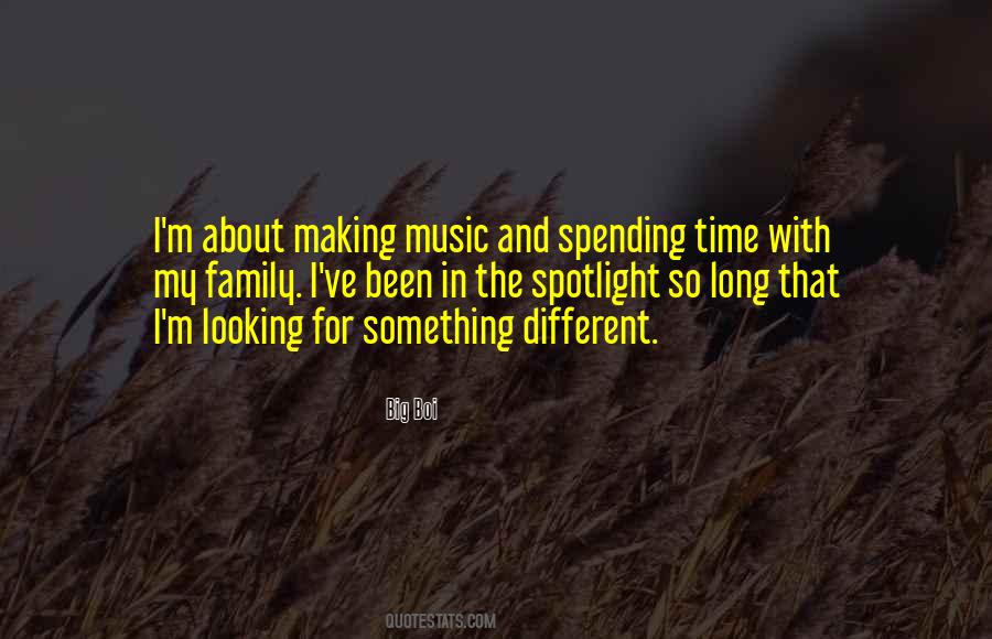 Quotes About Looking For Something Different #1855507