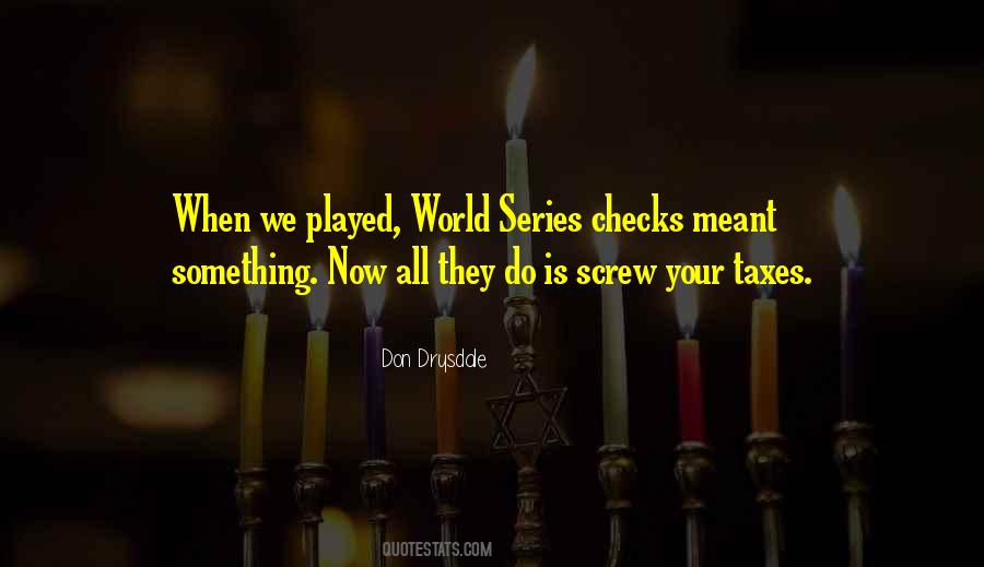 Quotes About World Series #43723