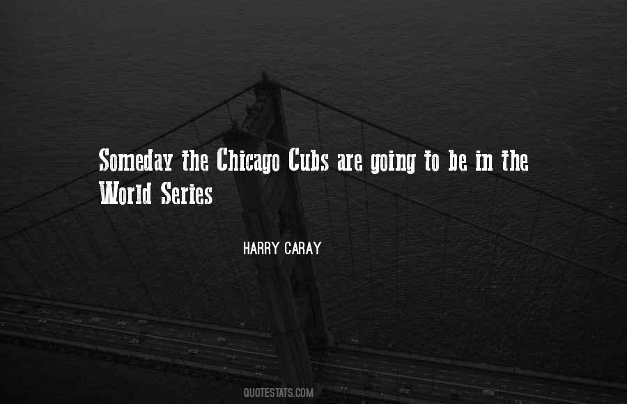 Quotes About World Series #97434