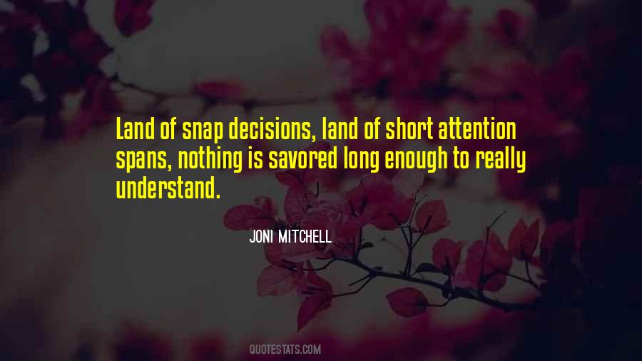Quotes About Snap Decisions #1209398