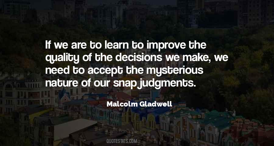 Quotes About Snap Decisions #1398907