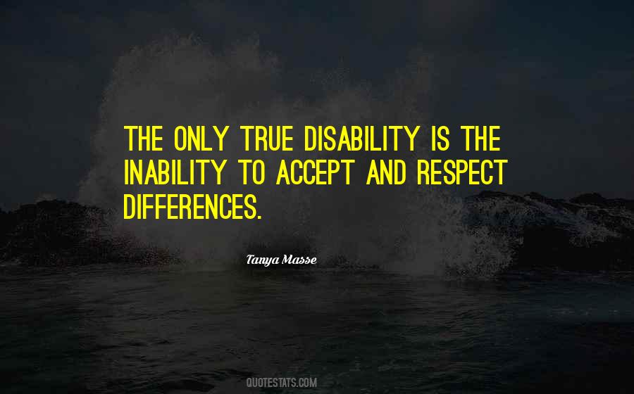 Quotes About Accepting Others With Disabilities #1440212