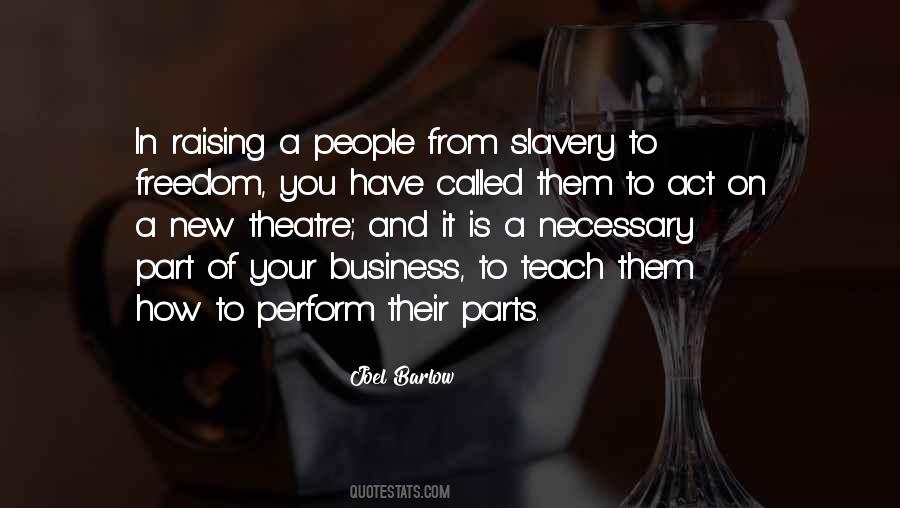 Quotes About Freedom From Slavery #1047426