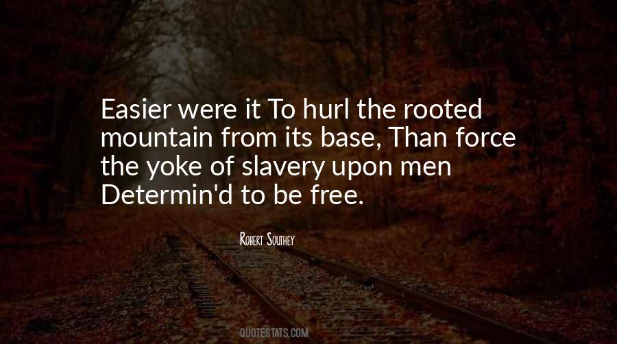 Quotes About Freedom From Slavery #1542456