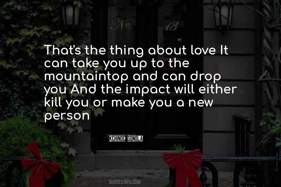 Quotes About Impact Of Love #551704