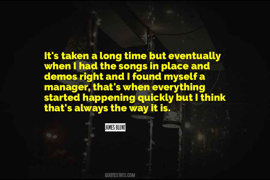Quotes About When The Time Is Right #295144