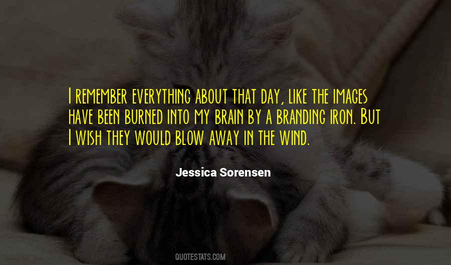 Quotes About Remember Everything #1107711