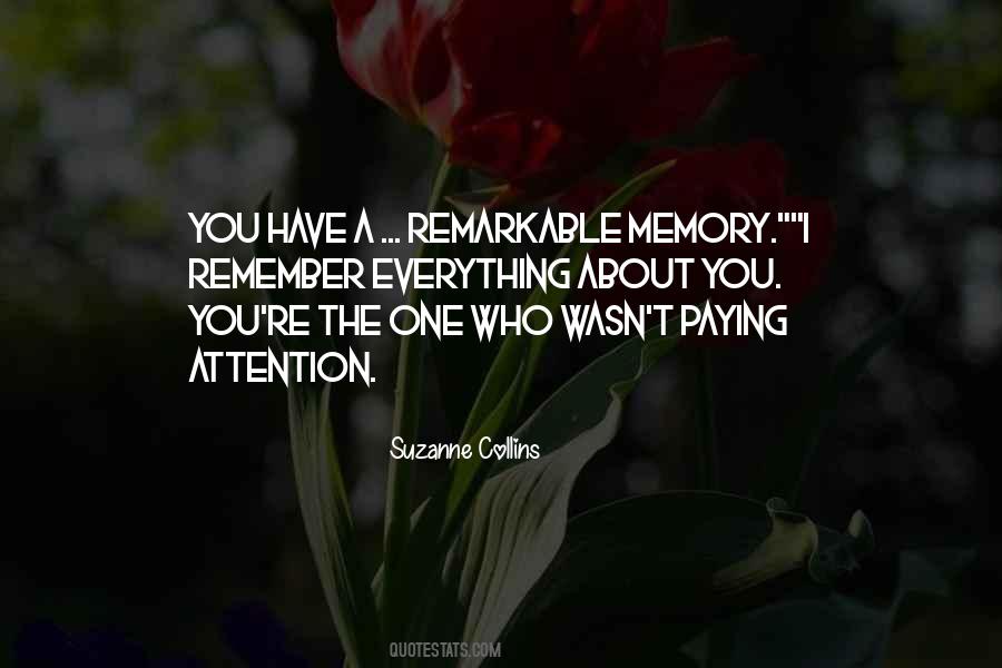 Quotes About Remember Everything #416420