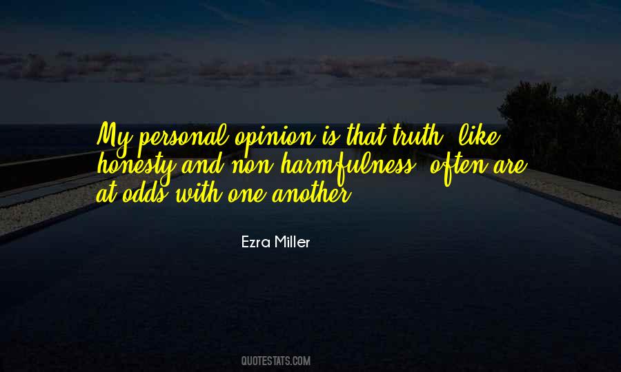 Personal Opinions Quotes #894341