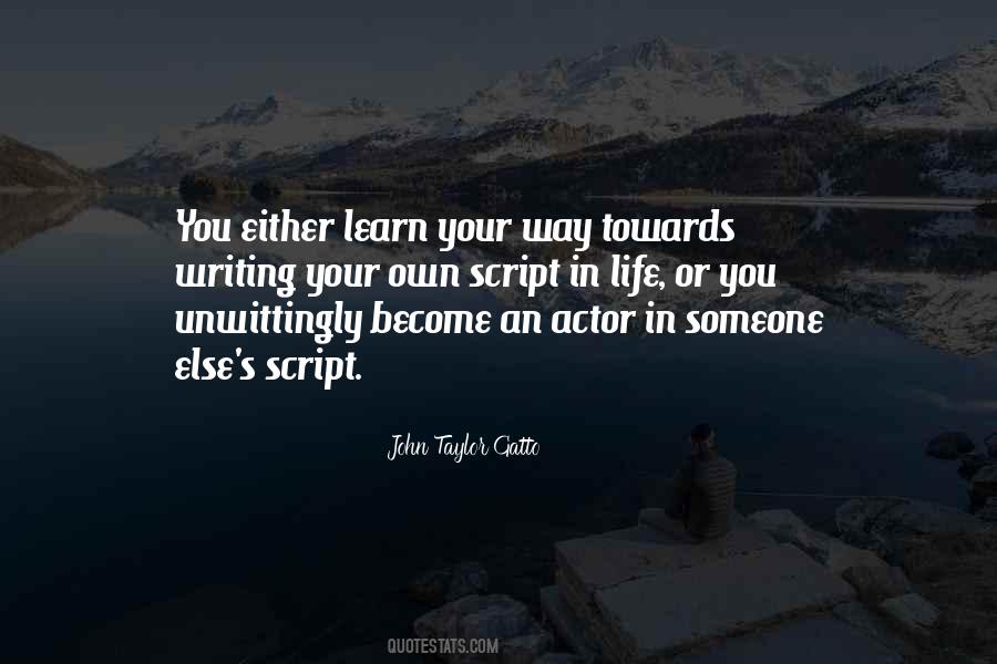 Life Script Quotes #774135