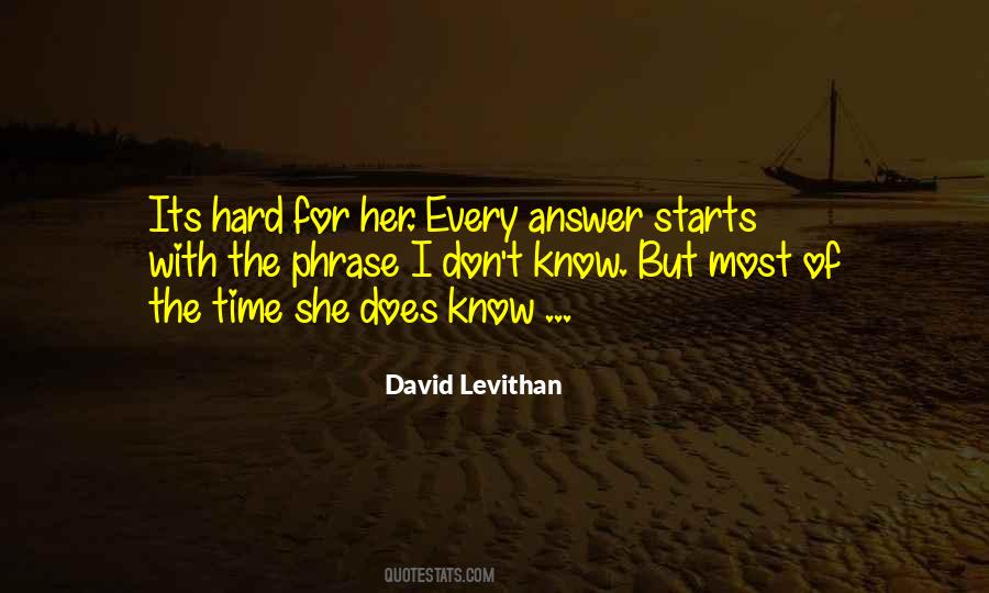 Know Its Time Quotes #1237567