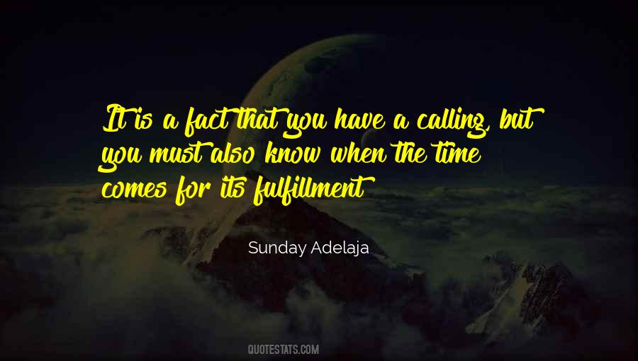 Know Its Time Quotes #133515