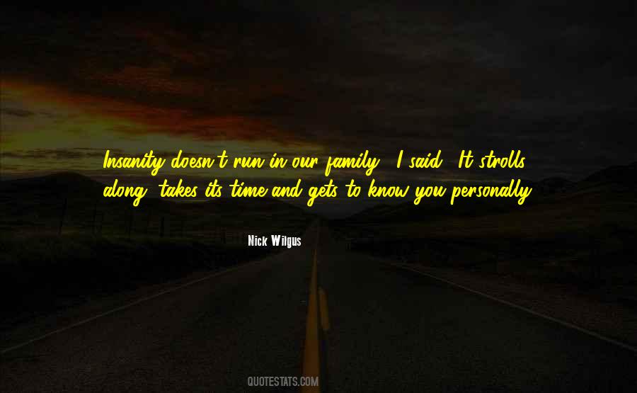 Know Its Time Quotes #135223