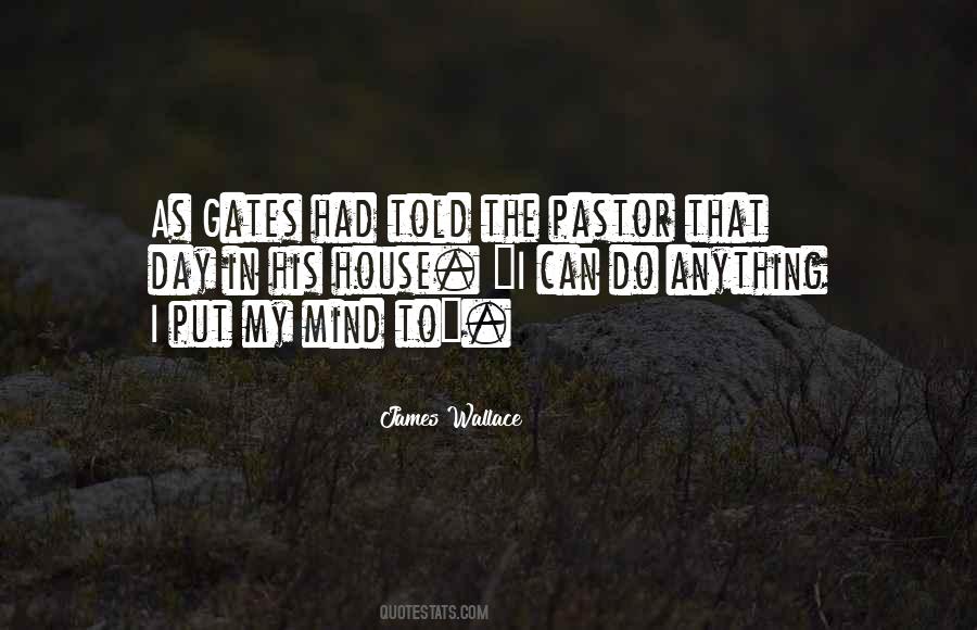 Quotes About Gates #1317487