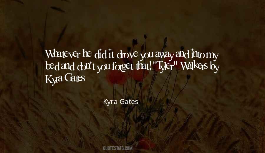 Quotes About Gates #1324401