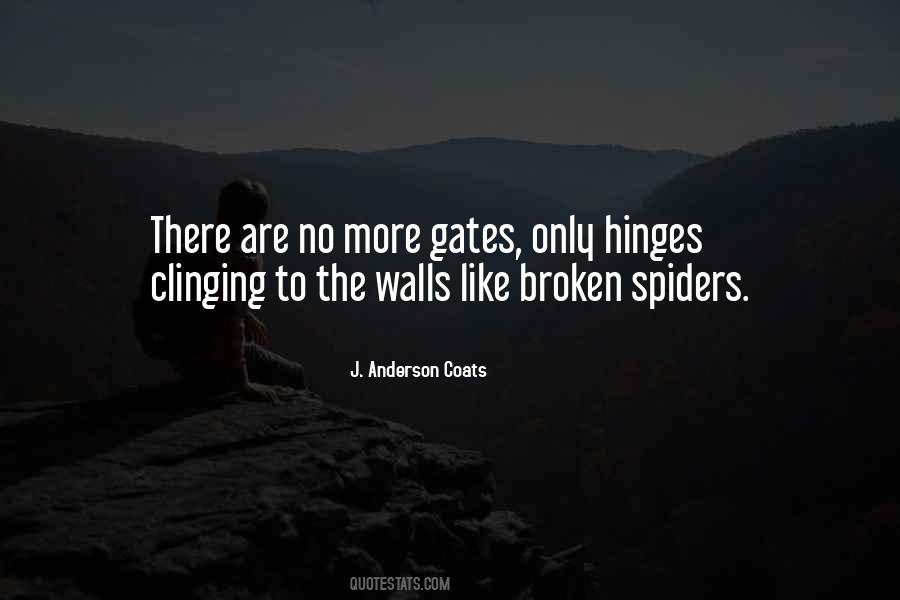 Quotes About Gates #1446631