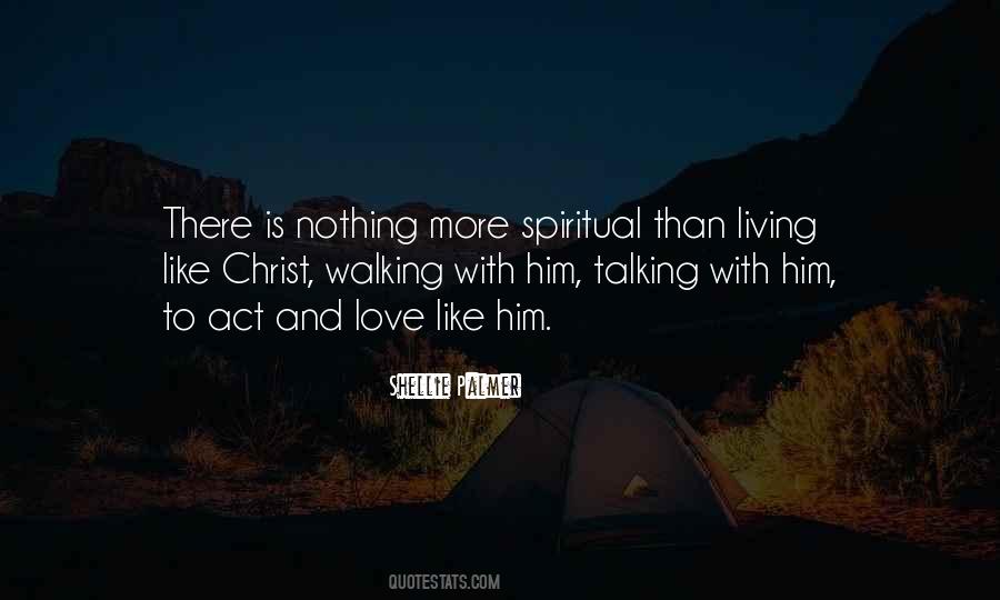 Living With Christ Quotes #1536797