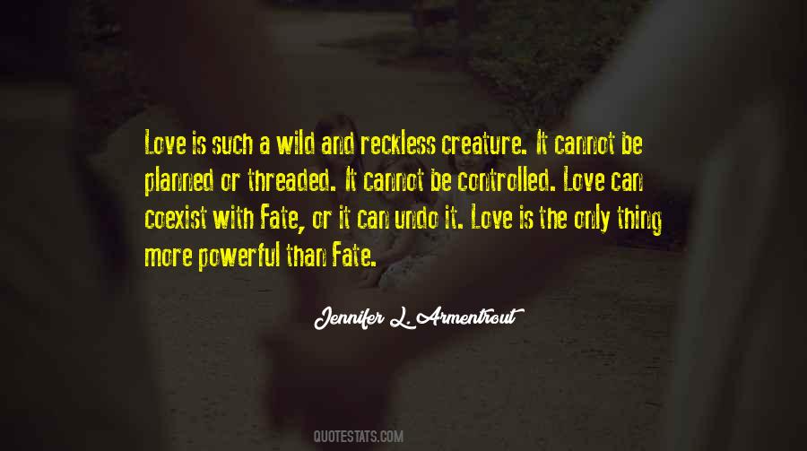 Quotes About Reckless Love #189028
