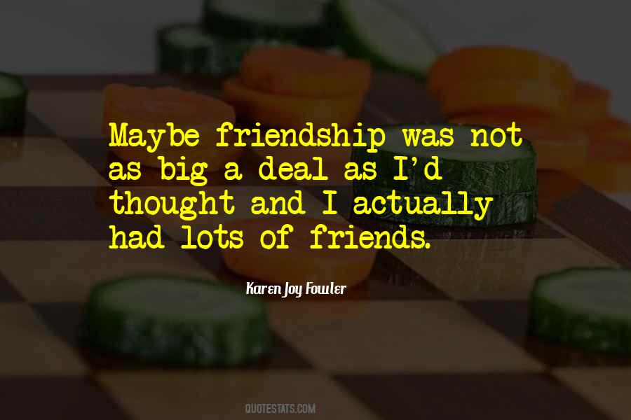 Joy Friendship Quotes #1750057