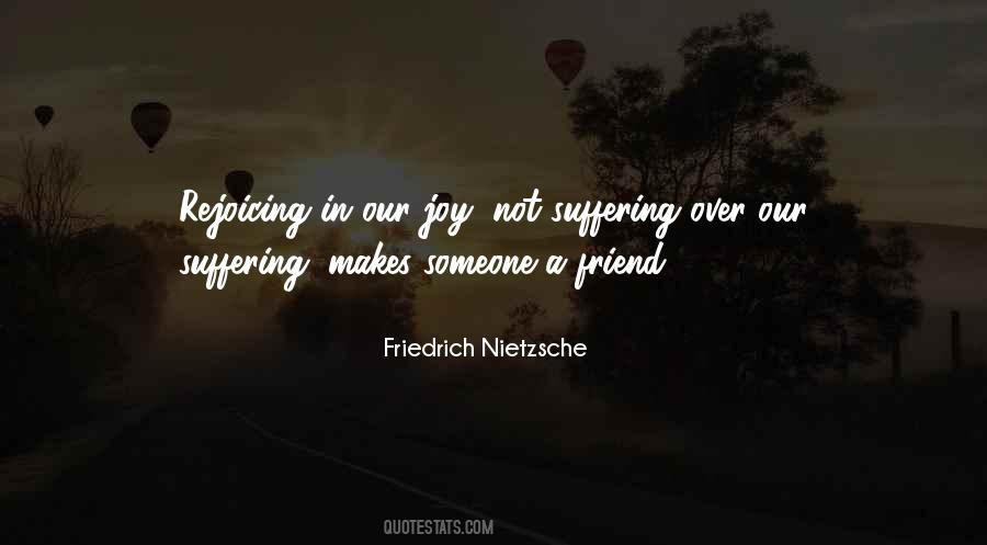 Joy Friendship Quotes #1858464