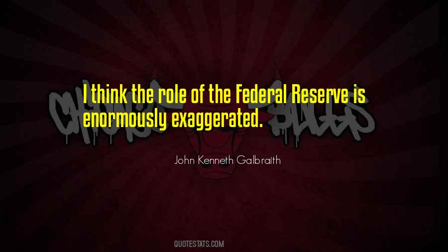 Quotes About The Federal Reserve #1270886