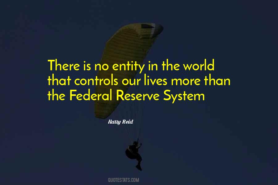 Quotes About The Federal Reserve #292952