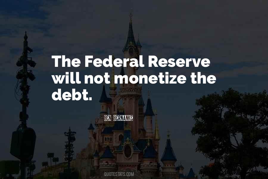 Quotes About The Federal Reserve #614463