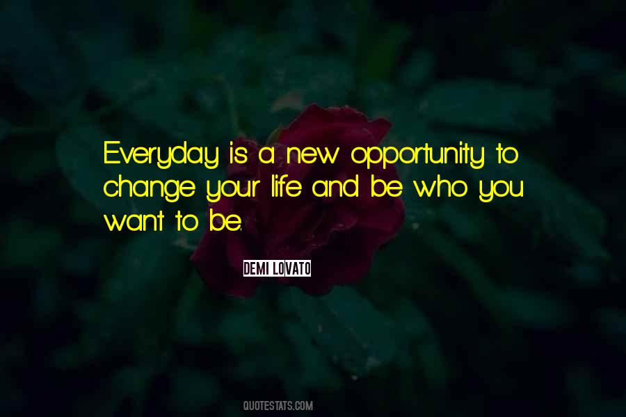 Opportunity To Change Quotes #1785137