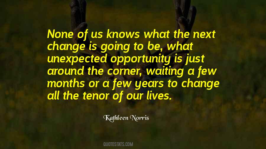 Opportunity To Change Quotes #319997