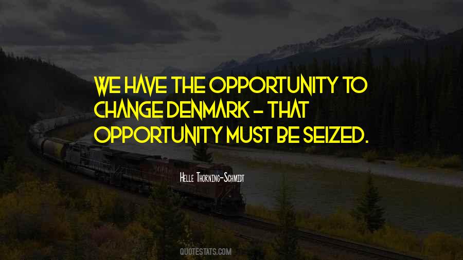 Opportunity To Change Quotes #42445