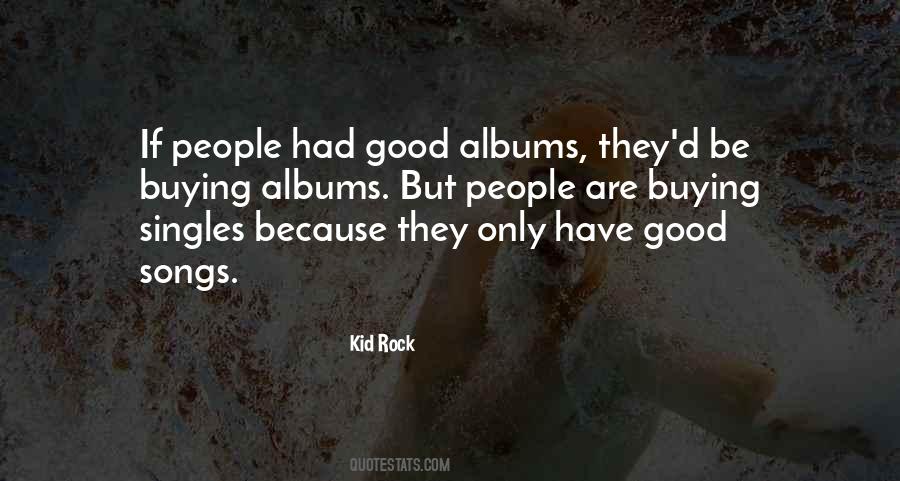 Quotes About Good Songs #1111319