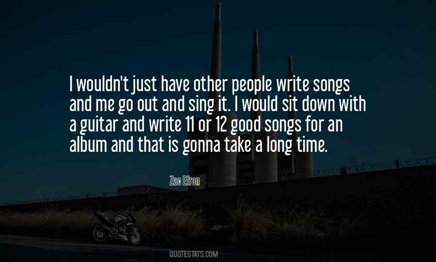 Quotes About Good Songs #1247501