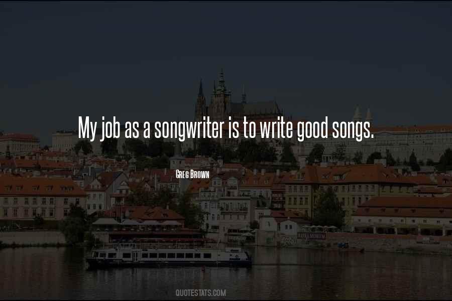 Quotes About Good Songs #1707329