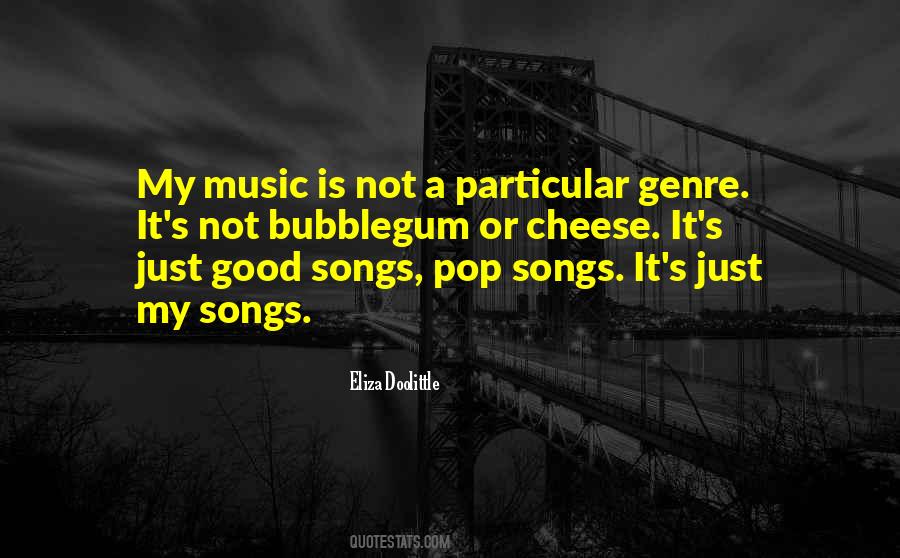 Quotes About Good Songs #1784656