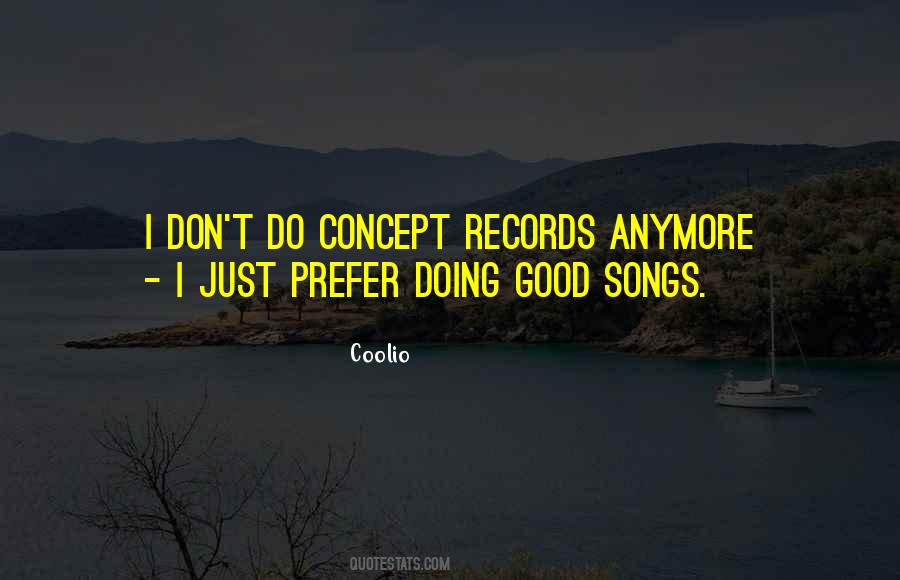 Quotes About Good Songs #259166