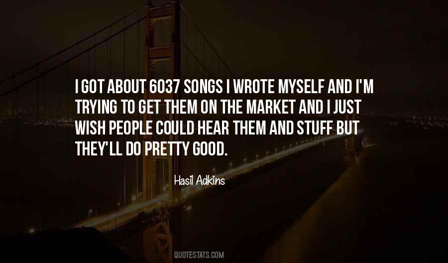 Quotes About Good Songs #33937