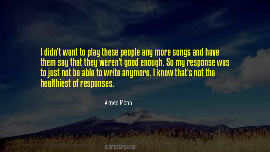 Quotes About Good Songs #90382