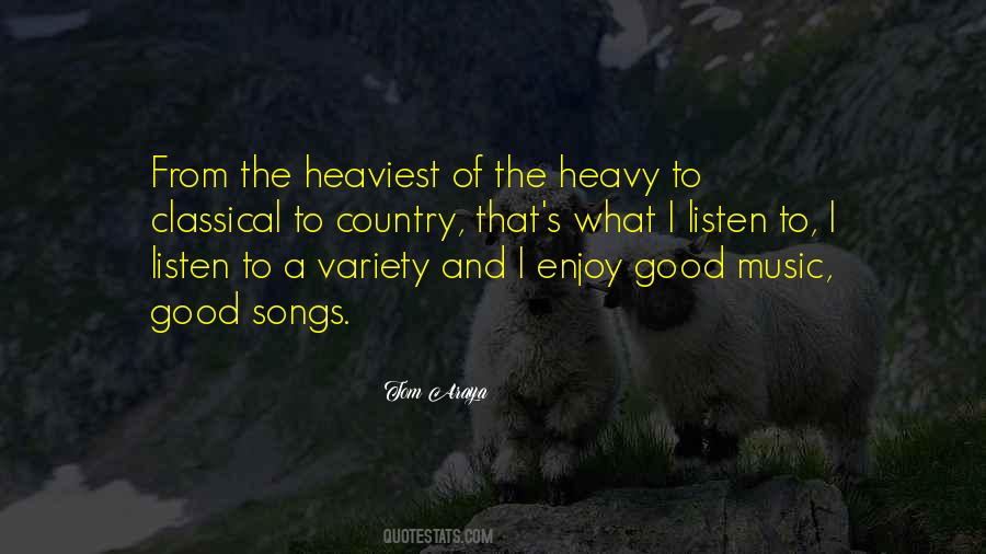 Quotes About Good Songs #991952