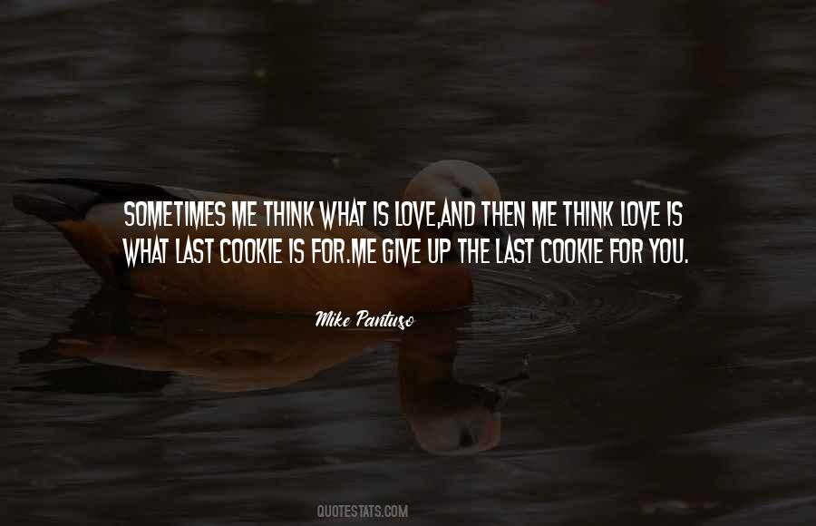 Quotes About What Is Love #449089