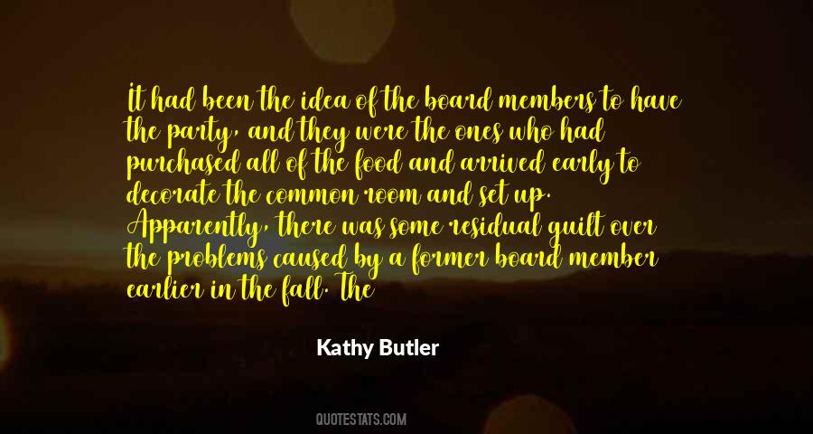 Quotes About Board Members #361486