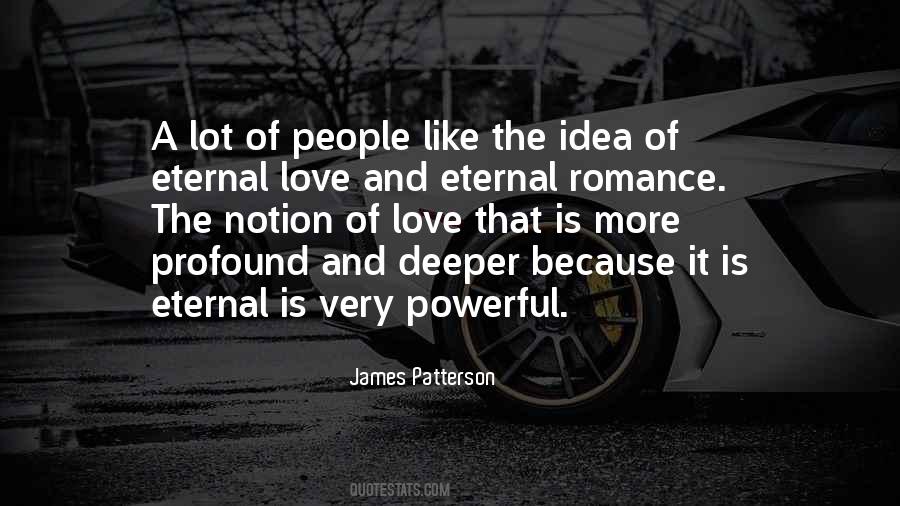 Quotes About The Idea Of Love #80952