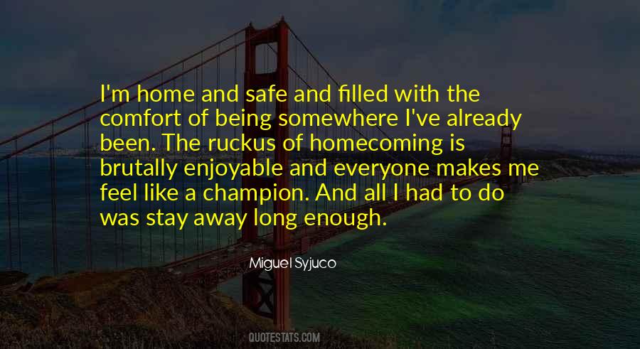 Quotes About Being Safe #169397