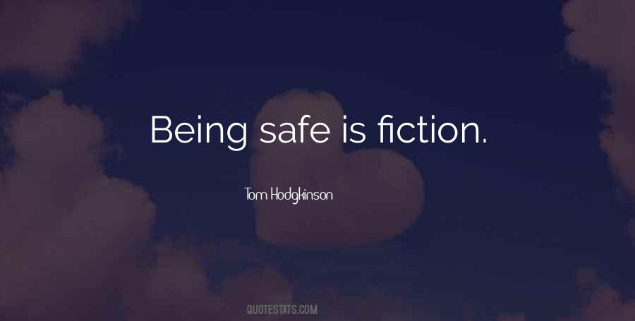 Quotes About Being Safe #1801860