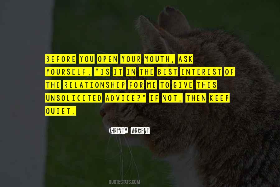 Quotes About Unsolicited Advice #1858286