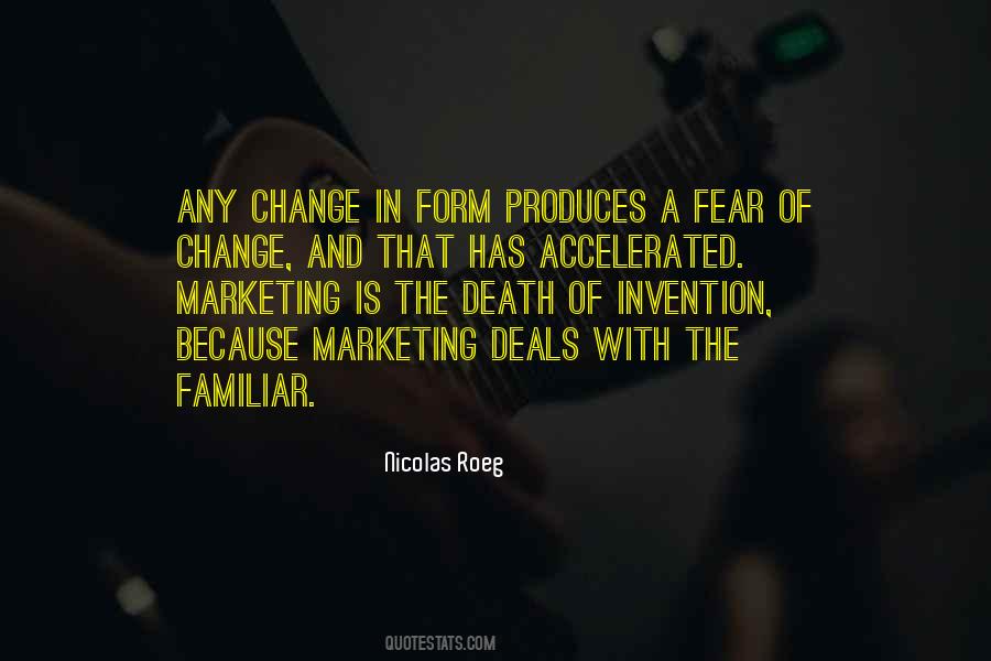 Quotes About Fear Of Change #421293
