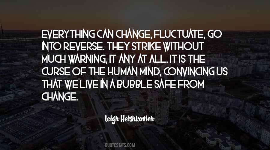 Quotes About Fear Of Change #614244