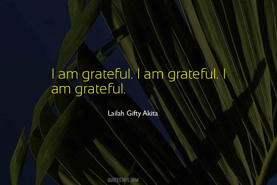 Quotes About Grateful #1771626