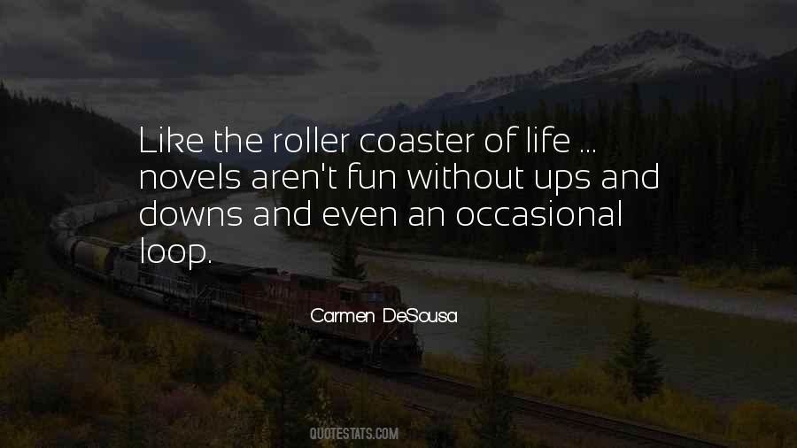 Roller Coaster Life Quotes #1093334