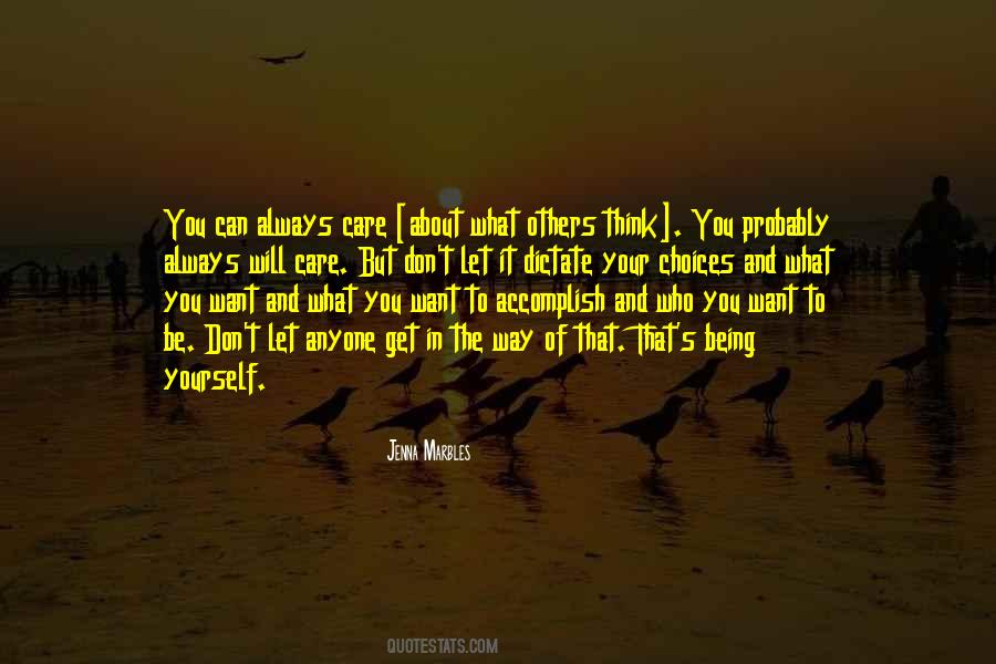 Quotes About You Can't Always Get What You Want #1329663