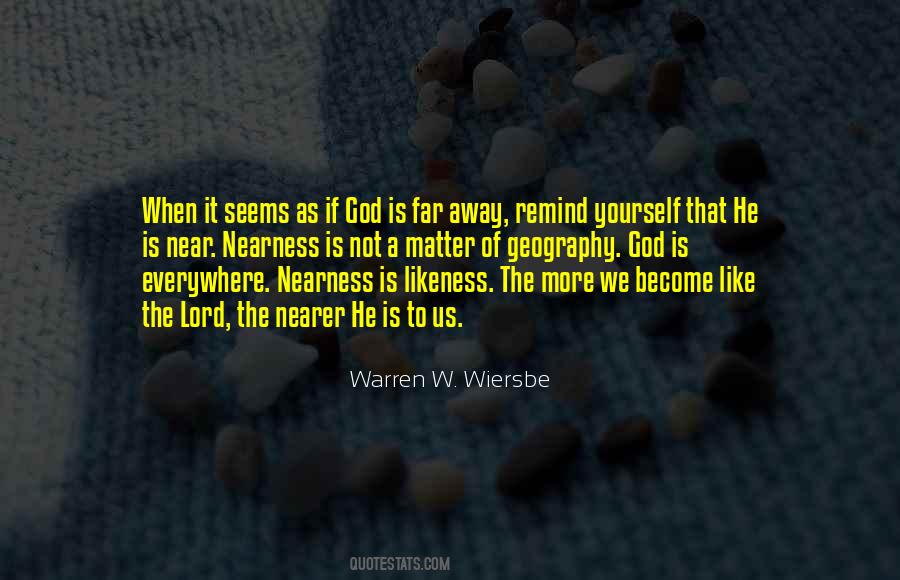 Nearness To God Quotes #1818620